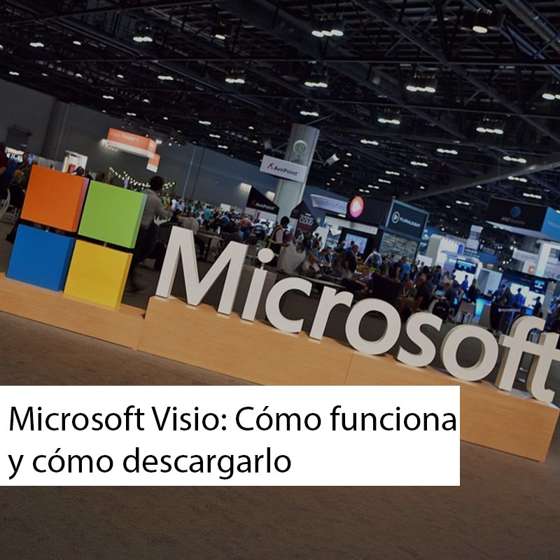 Microsoft Visio: cómo funciona y dónde descargarlo